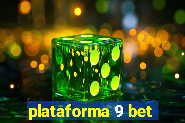 plataforma 9 bet